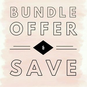 BUNDLE - OFFER & SAVE!